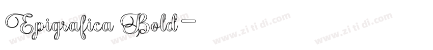 Epigrafica Bold字体转换 Epigrafica Bold字体转换